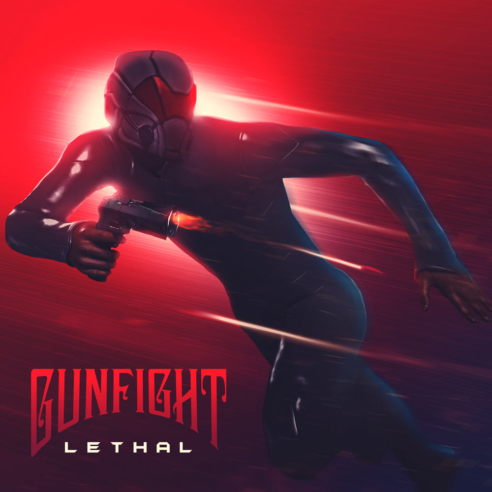 GunFight - Lethal - GunFight