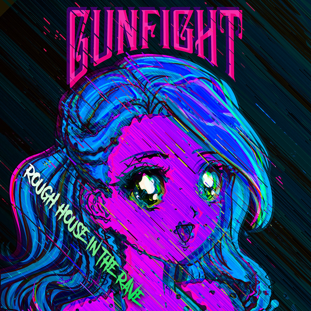 GunFight - Rough House in the Rave - GunFight
