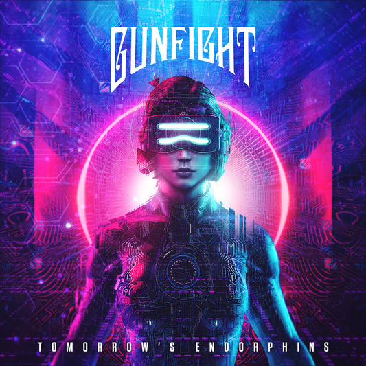 GunFight - Tomorrow's Endorphins - GunFight