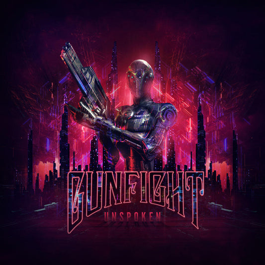 GunFight - Unspoken - GunFight